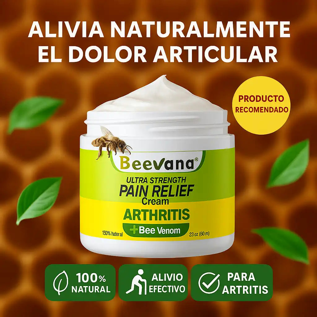 Beevana™ | Crema Alivio Articular con Veneno de Abeja ¡Despídete del dolor y vuelve a moverte con libertad!